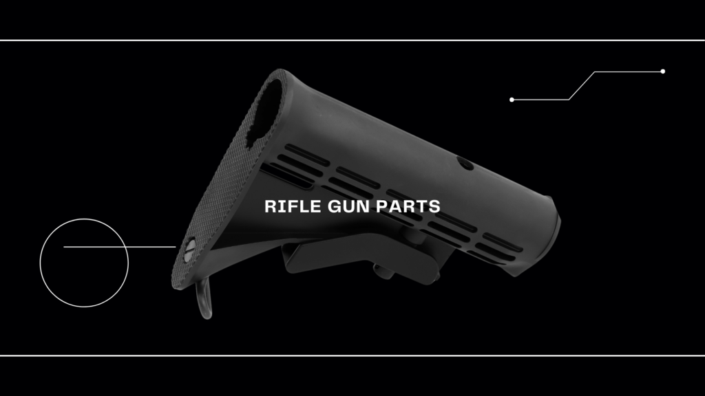 Rifle Gun Parts