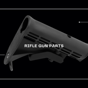 Rifle Parts